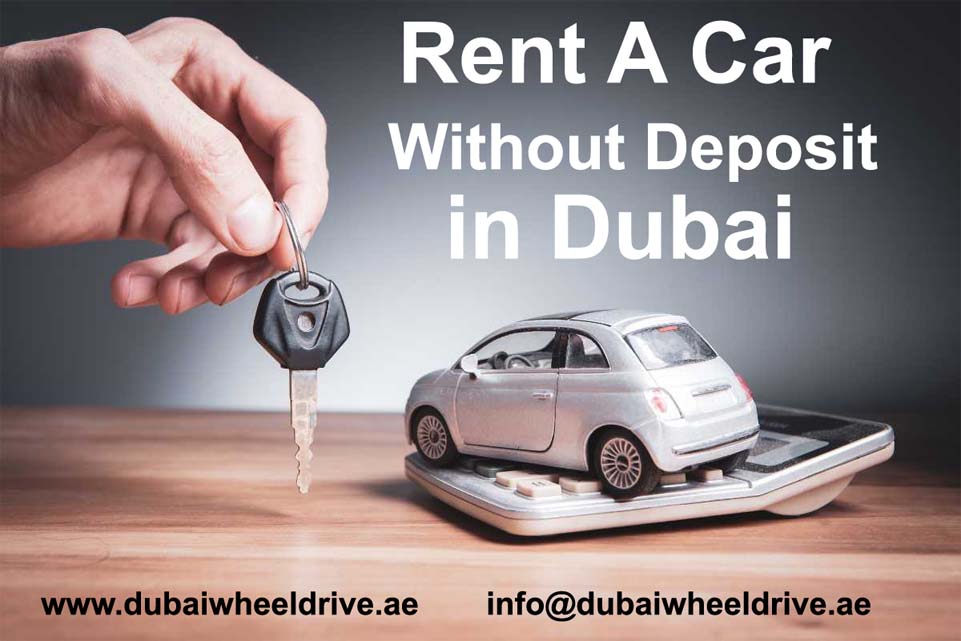 Rent A Car Without Deposit Dubai